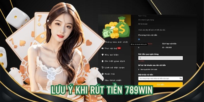 Vấn đề cần chú ý khi đổi thưởng tại nền tảng 789WIN